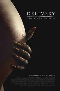 Delivery: The Beast Within - Poster