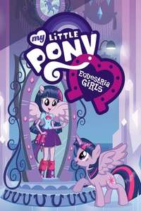 My Little Pony: Equestria Girls - Poster