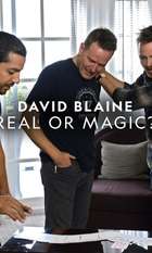 David Blaine: Real or Magic