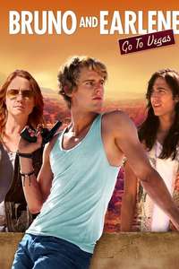 Bruno & Earlene Go to Vegas - Poster