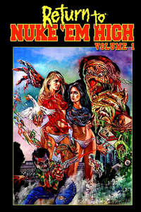 Return to Nuke 'Em High Volume 1 - Poster