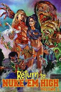 Return to Nuke 'Em High Volume 1 - Poster