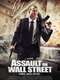 Assault on Wall Street