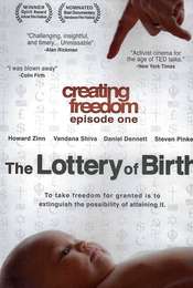 Creating Freedom: The Lottery of Birth