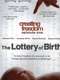 Creating Freedom: The Lottery of Birth