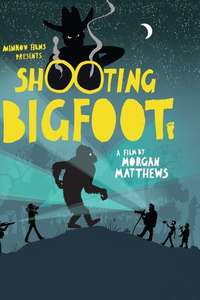 Shooting Bigfoot - Poster