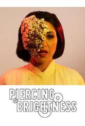 Piercing Brightness