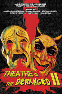 Theatre of the Deranged II - Poster