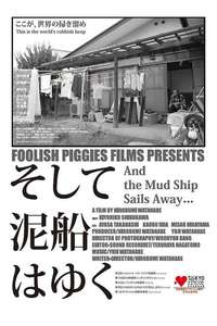 And the Mud Ship Sails Away... - Poster