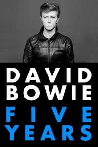 David Bowie: Five Years - Poster