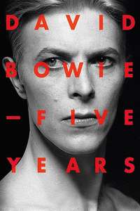David Bowie: Five Years - Poster