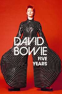 David Bowie: Five Years - Poster
