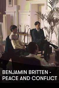 Benjamin Britten: Peace and Conflict - Poster