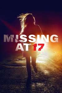 Missing at 17 - Poster