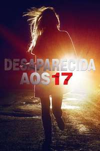 Missing at 17 - Poster