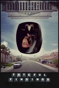 Fateful Findings - Poster