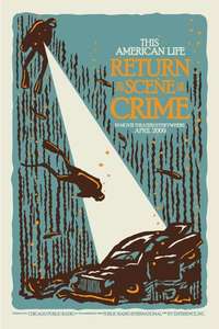 This American Life - Return to the Scene of the Crime - Poster