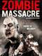 Zombie Massacre