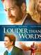 Louder Than Words