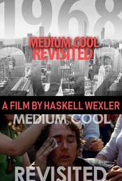 Medium Cool Revisited