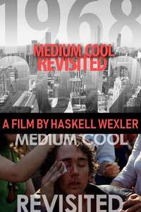 Medium Cool Revisited - Poster