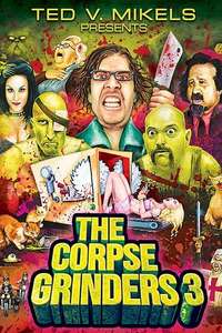 The Corpse Grinders 3 - Poster