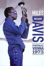 Miles Davis: Stadthalle  Vienna 1973