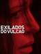 The Volcano Exiles