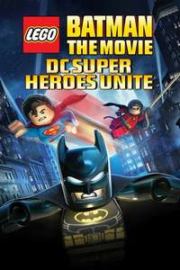 Lego Batman: The Movie - DC Super Heroes Unite - Poster