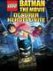 Lego Batman: The Movie - DC Super Heroes Unite