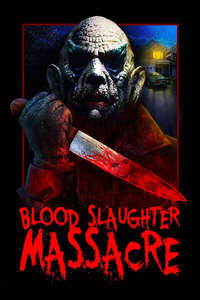 Blood Slaughter Massacre - Poster