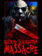 Blood Slaughter Massacre