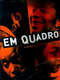 Em Quadro - A História de 4 Negros Nas Telas