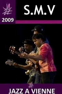 SMV: Stanley Clarke Marcus Miller Victor Wooten Jazz a Vienne 2009 - Poster