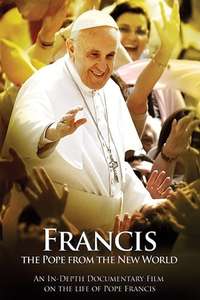 Francis: The Pope from the New World - Poster