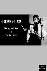 Queens of Jazz: The Joy and Pain of the Jazz Divas - Poster