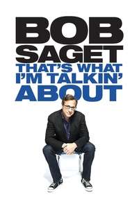 Bob Saget: That's What I'm Talking About - Poster