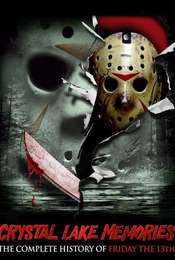 Crystal Lake Memories: The Complete History of Friday the 13th