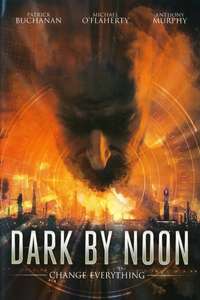 Dark By Noon - Poster