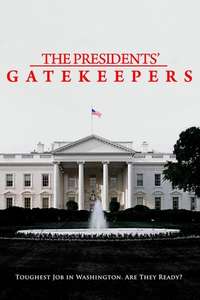 The Presidents' Gatekeepers - Poster