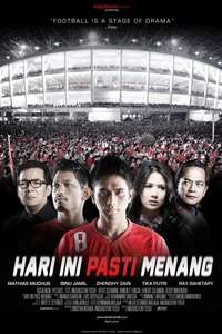 Hari Ini Pasti Menang - Poster