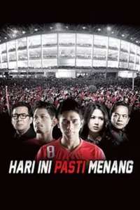 Hari Ini Pasti Menang - Poster