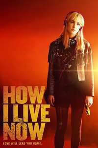 How I Live Now - Poster
