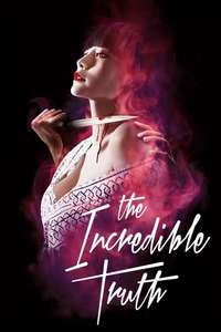 The Incredible Truth - Poster