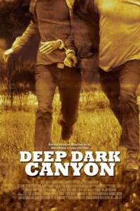 Deep Dark Canyon - Poster