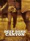 Deep Dark Canyon
