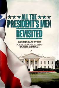 All the President's Men Revisited - Poster