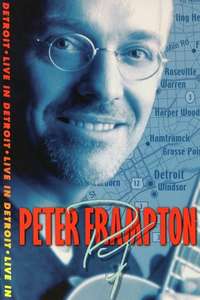 Peter Frampton: Live in Detroit - Poster