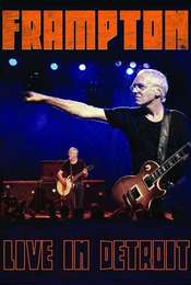 Peter Frampton: Live in Detroit