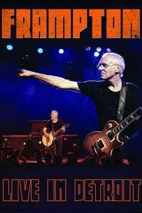 Peter Frampton: Live in Detroit - Poster